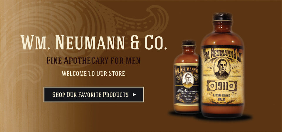 Wm. Neumann & Co. Fine Apothecary for Men